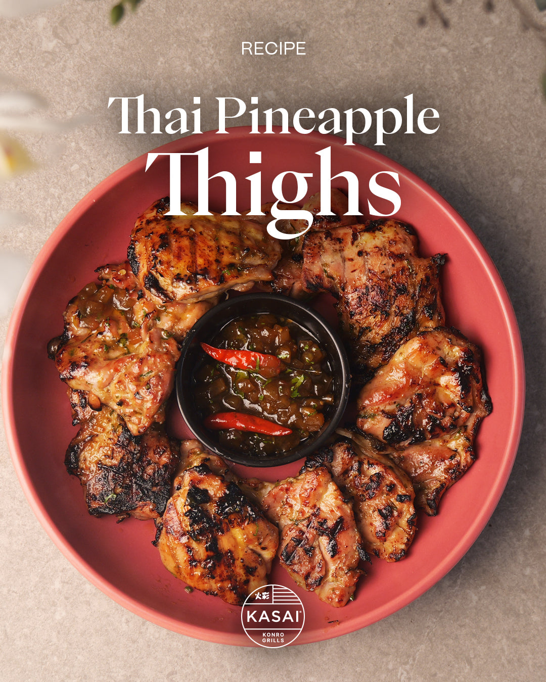 Thai Pineapple Marinated Chicken Thighs